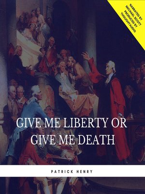 cover image of Give Me Liberty or Give Me Death